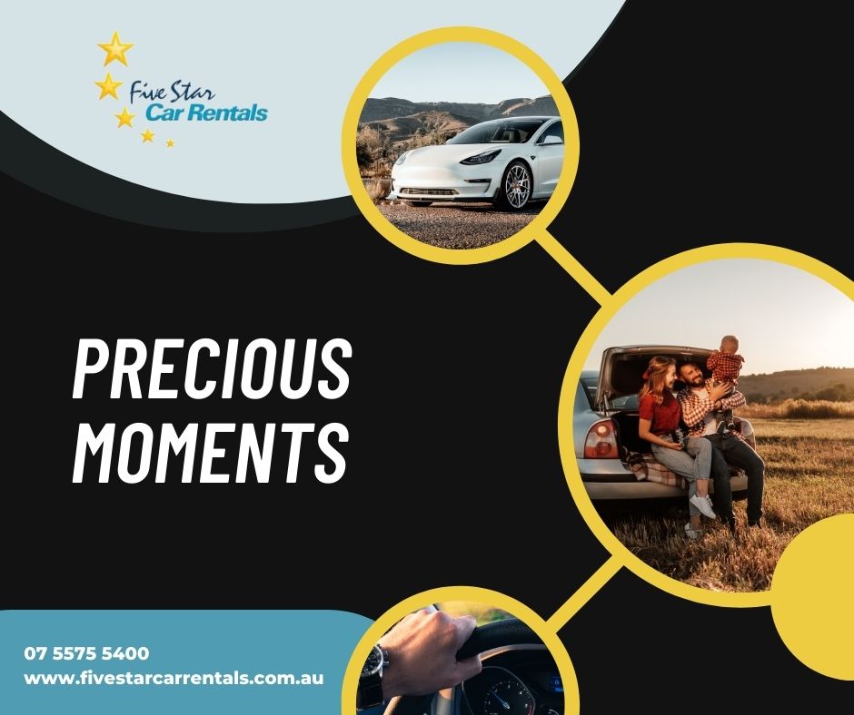 Precious Moments - Car Hire Brisbane - Five Star Car rentals